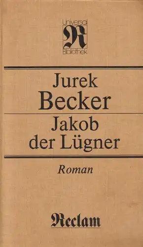 Buch: Jakob der Lügner, Roman. Becker, Jurek, Reclams Universal-Bibliothek, 1988