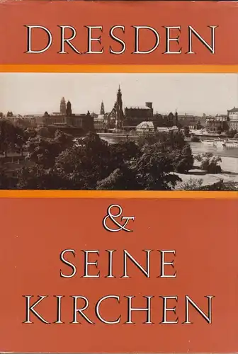Buch: Dresden und seine Kirchen, Schmidt, Gerhard, 1976, Evangelischer Verlag