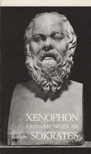 Buch: Erinnerungen an Sokrates, Xenophon. Reclams Universal-Bibliothek, 1976