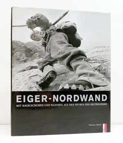 Buch: Eiger-Nordwand. Ulrich, Thomas, 2003, AS Verlag, gebraucht, sehr gut
