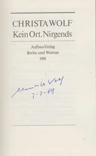 Buch: Kein Ort. Nirgends. Wolf, Christa, 1981, Aufbau Verlag, signiert