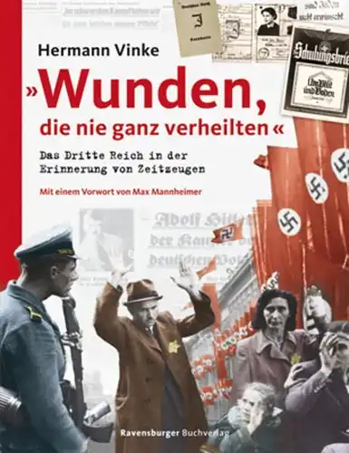 Buch: Wunden, die nie ganz verheilten, Vinke, Hermann, 2010, Ravensburger Verlag