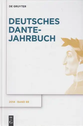 Buch: Deutsches Dante Jahrbuch Band 89. Ott, Christine, 2014, Walter de Gruyter