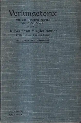 Buch: Verkingetorix, Camille Jullian, Hermann Sieglerschmidt, Carl Flemming Vlg.