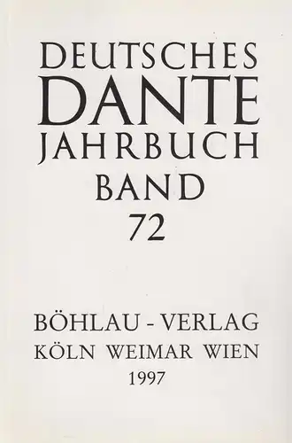 Buch: Deutsches Dante Jahrbuch Band 72. Roddewig, Marcella, 1997, Böhlau Verlag