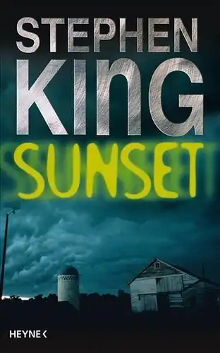 Buch: Sunset, King, Stephen, 2008, Heyne, Erzählungen, gebraucht, sehr gut