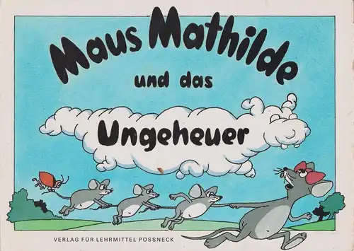 Buch: Maus Mathilde und das Ungeheuer, Jesch, A. 1990, Verlag für Lehrmittel