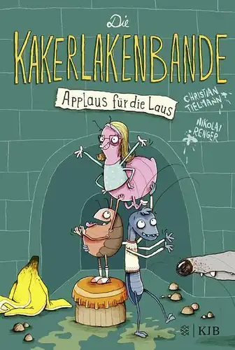 Buch: Die Kakerlakenbande, Tielmann, Christian, 2018, FISCHER KJB