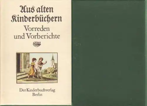 Buch: Aus alten Kinderbüchern, Schmidt, Joachim. 1983, Der Kinderbuchverlag