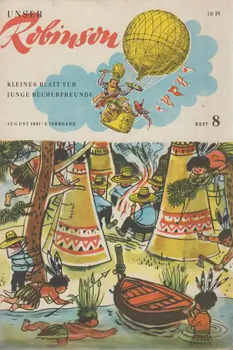 Heft: Unser Robinson Heft 8 / 1957, 2. Jahrgang, Kinderbuchverlag, gebraucht gut