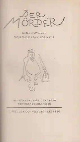 Buch: Der Mörder, Eine Novelle, 1928, C. Weller, illustriert v. Olaf Gulbransson