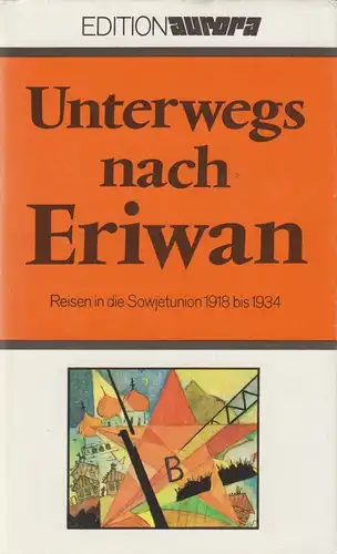 Buch: Unterwegs nach Eriwan. Jendryschik, Manfred, 1988, Mitteldeutscher Verlag