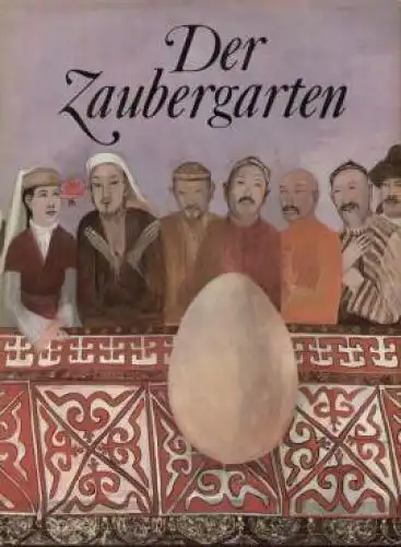 Buch: Der Zaubergarten, Krizanová-Brindzová, Helena. 1982, Mladé Letá Verlag