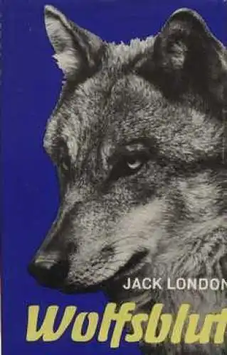 Buch: Wolfsblut, London, Jack. 1964, Paul List Verlag, gebraucht, mittelmäßig