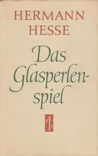 Buch: Das Glasperlenspiel, Hesse, Hermann. 1985, Aufbau-Verlag, gebraucht, gut