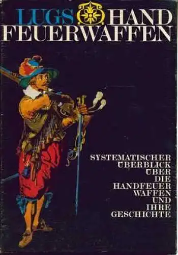 Buch: Handfeuerwaffen, Lugs, Jaroslaw. 2 Bände, 1977, Militärverlag der DDR