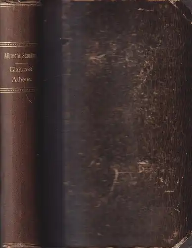 Buch: Zwölf Gestalten der Glanzzeit Athens, Albrecht Stauffer, 1896, Oldenbourg
