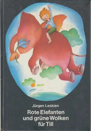 Buch: Rote Elefanten und grüne Wolken für Till, Leskien, Jürgen. Buchfink Bücher