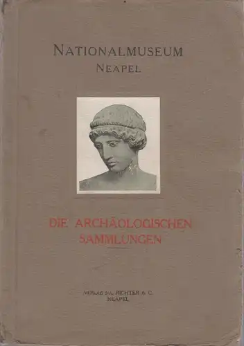 Buch: Nationalmuseum Neapel, Fiego, Verlag S/A. Richter, Neapel, Sammlungen