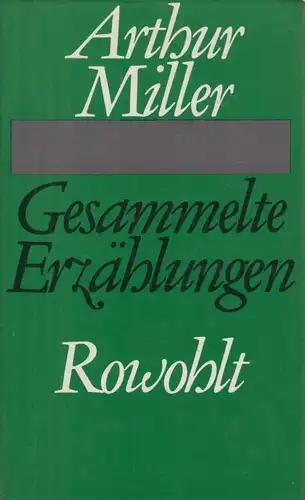 Buch: Gesammelte Erzählungen, Miller, Arthur, 1969, Rowohlt, gebraucht, gut