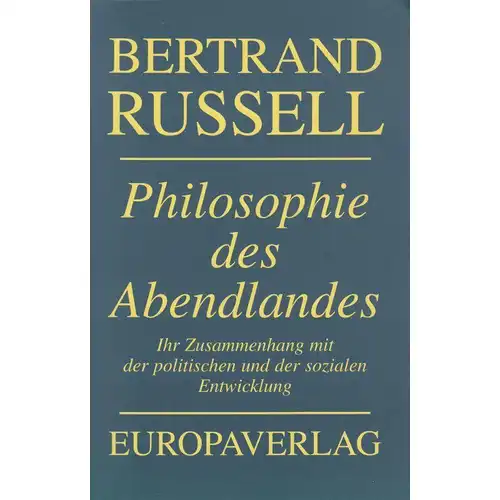 Buch: Philosophie des Abendlandes, Russell, Bertrand. 2002, Europaverlag