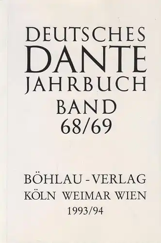 Buch: Deutsches Dante Jahrbuch Band 68/69. Roddewig, Marcella, 1993/94, Böhlau