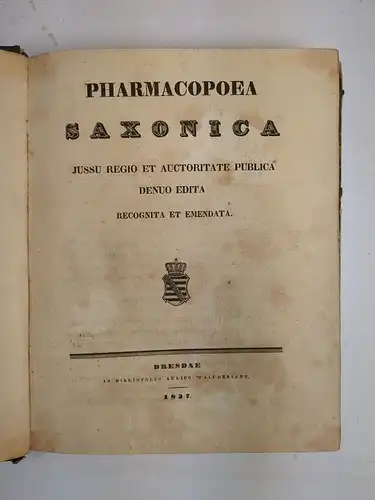 Buch: Pharmacopoea Saxonica, anonym, 1837, in Bibliopolio Aulico Waltheriano