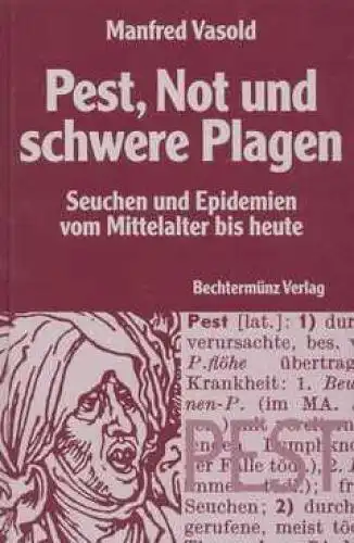 Buch: Pest, Not und schwere Plagen, Vasold, Manfred. 1999, gebraucht, gut