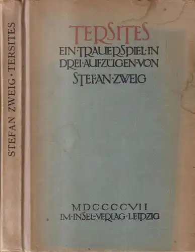 Buch: Tersites, Zweig, Stefan, 1907, Insel, Ein Trauerspiel in drei Aufzügen