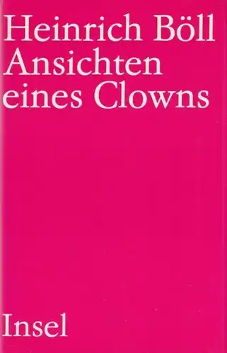 Buch: Ansichten eines Clowns, Böll, Heinrich. 1990, Insel-Verlag, Roman
