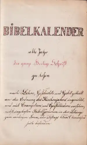 Buch: Bibelkalender alle Jahr die ganze Heilige Schrift zu lesen... Sachtleben