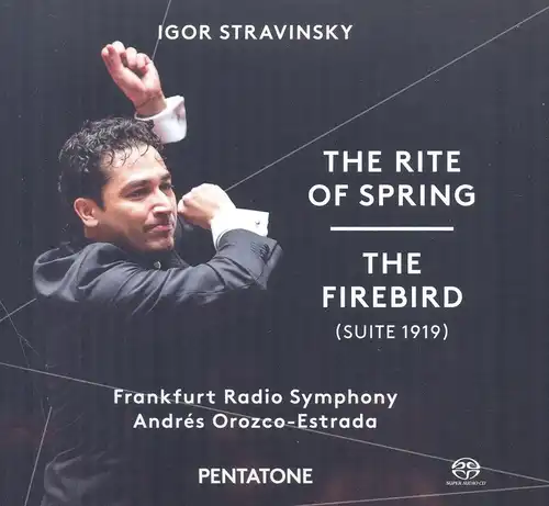 CD: Orozco-Estrada, Andres, Igor Stravinsky The Rite of Spring. The Firebird