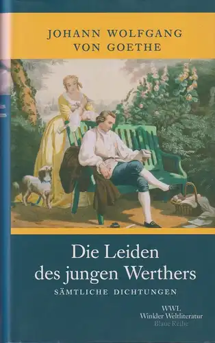 Buch: Die Leiden des jungen Werthers, Goethe, J. W. von, 2004, Artemis & Winkler