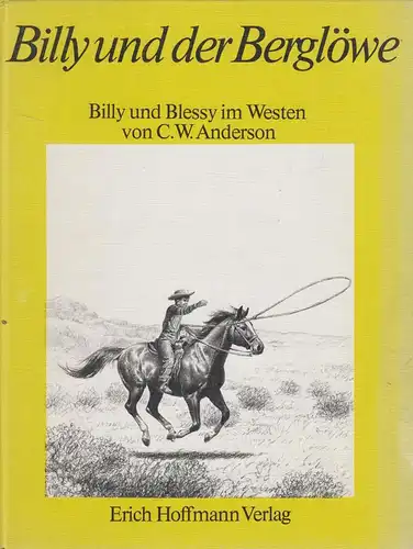 Buch: Billy und der Berglöwe. Anderson, C. W., 1970, Erich Hoffmann Verlag