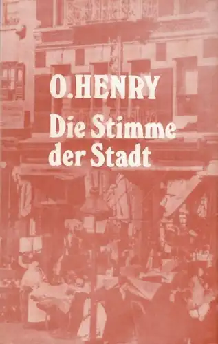 Buch: Die Stimme der Stadt, Henry, O. 1976, Verlag Philipp Reclam
