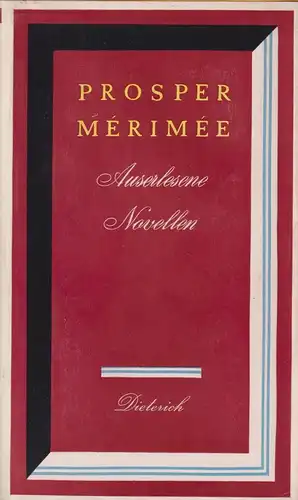 Sammlung Dieterich 134, Auserlesene Novellen, Merimee, Prosper. 1958, Dieterich