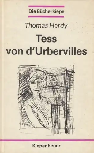 Buch: Tess von d'Urbervilles, Hardy, Thomas. Die Bücherkiepe, 1989