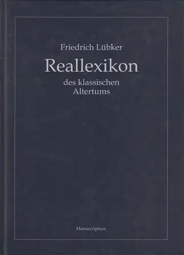 Buch: Reallexikon des klassischen Altertums. Lübker, Fr., 2005, Manuscriptum