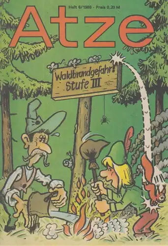Zeitschrift: Atze 6 / 1986. Verlag Junge Welt Berlin, gebraucht, gut