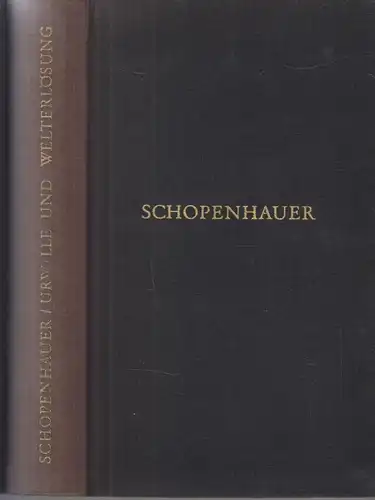 Buch: Ausgewählte Schriften: Urwille und Welterlösung, Schopenhauer, Arthur