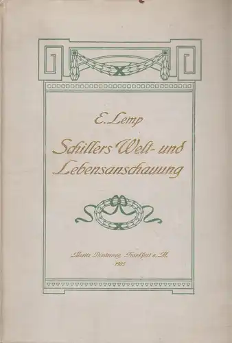 Buch: Schillers Welt- und Lebensanschauung. Lemp, Eleonore, 1905, Diesterweg