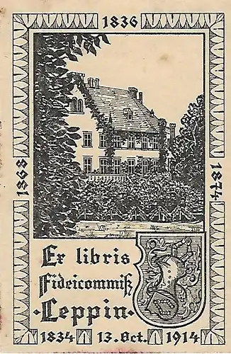 Original Druck Exlibris: Fideicommiß. Leppin, Wappen, Haus, gut