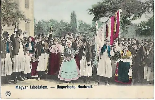 AK Ungarische Hochzeit. ca. 1909, Postkarte, gebraucht, gut
