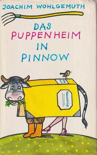 Buch: Das Puppenheim in Pinnow, Wohlgemuth, Joachim. 1988, Verlag Neues Leben