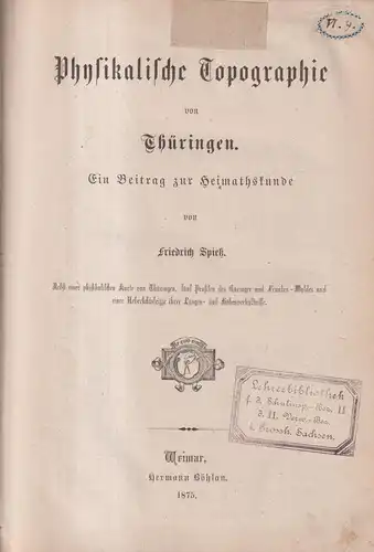Buch: Physikalische Topographie von Thüringen, Friedrich Spieß, 1875, Böhlau