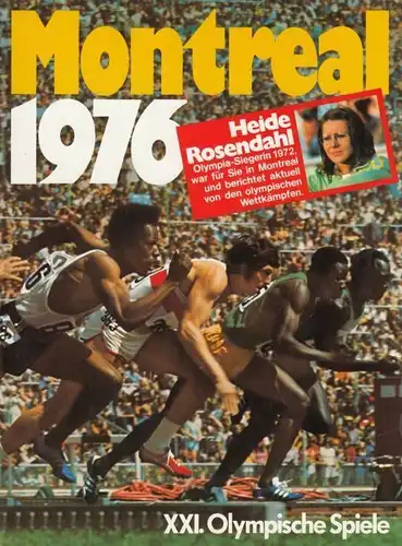 Buch: Montreal 1976, Rosendahl, Heide, 1976, Corvus Verlag, gebraucht, gut