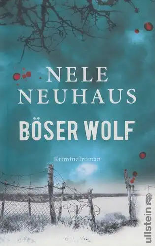 Buch: Böser Wolf, Kriminalroman. Neuhaus, Nele, 2012, Ullstein Buchverlage