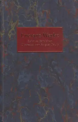 Buch: Lucians Werke, Lucian, 1997, J. B. Metzlersche Verlagsbuchhandlung