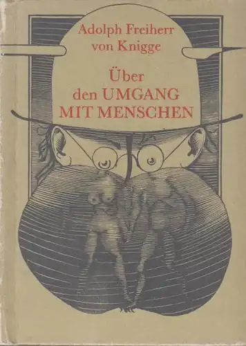 Buch: Über den Umgang mit Menschen, Knigge, Adolph, 1991, Treptower Verlagshaus
