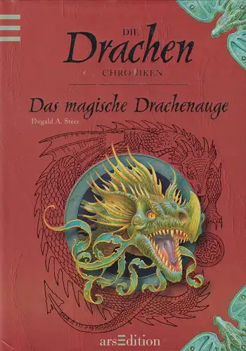 Buch: Das magische Drachenauge, Steer, D.A., 2007, arsEdition, Drachen-Chroniken